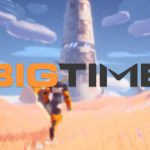 What is Big Time? A new crypto game