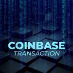 What is a Coinbase transaction?