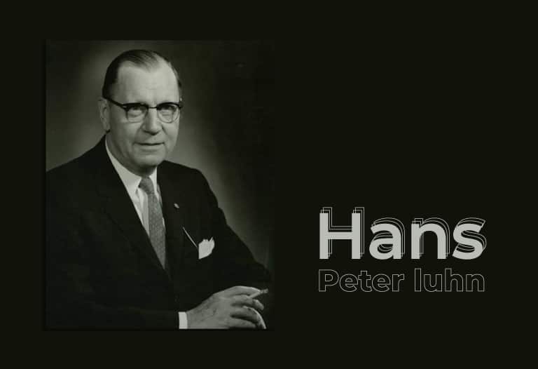 Who is Hans Peter Luhn?