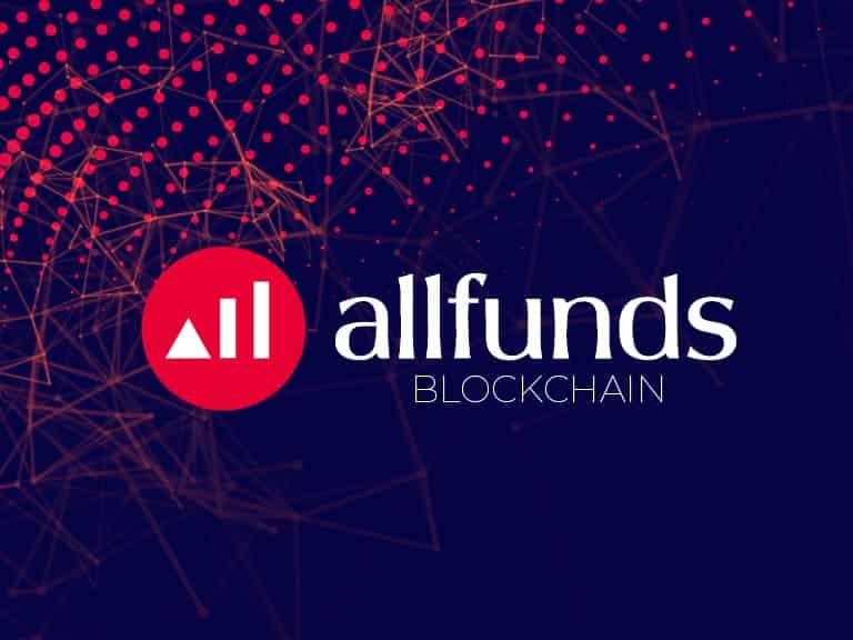 Che cos’è Allfunds Blockchain?
